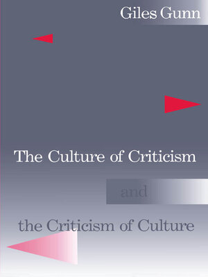 cover image of The Culture of Criticism and the Criticism of Culture